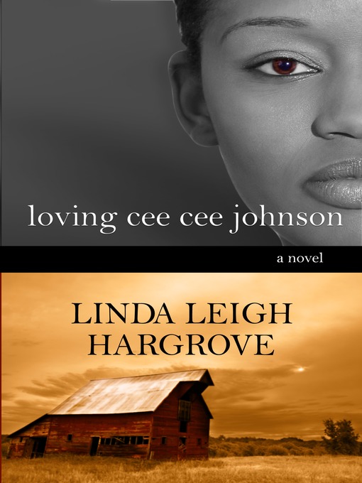 Title details for Loving Cee Cee Johnson by Linda Leigh Hargrove - Available